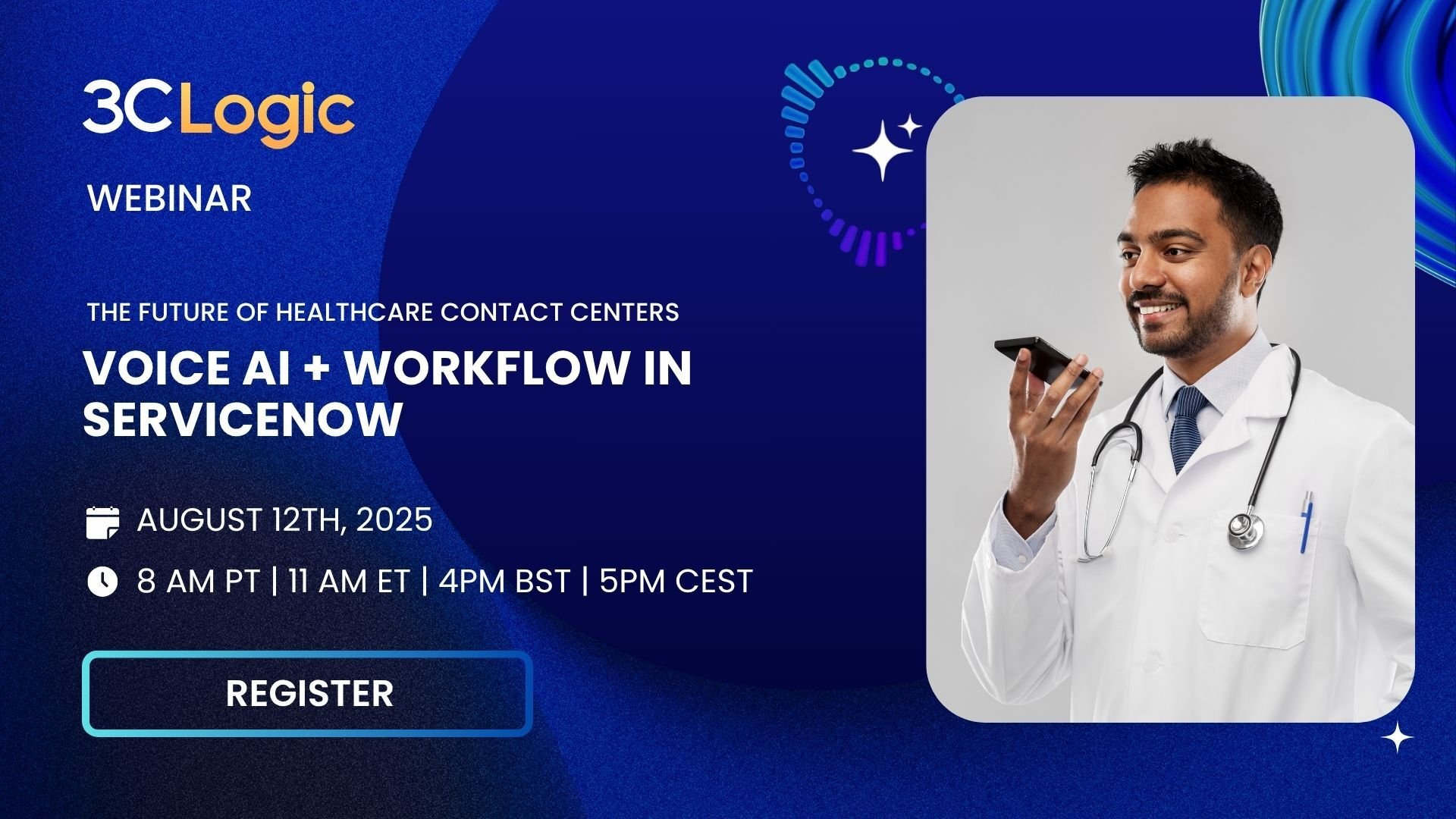 The Future of Healthcare Contact Centers - Voice AI + Workflow in ServiceNow